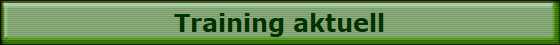 Training aktuell